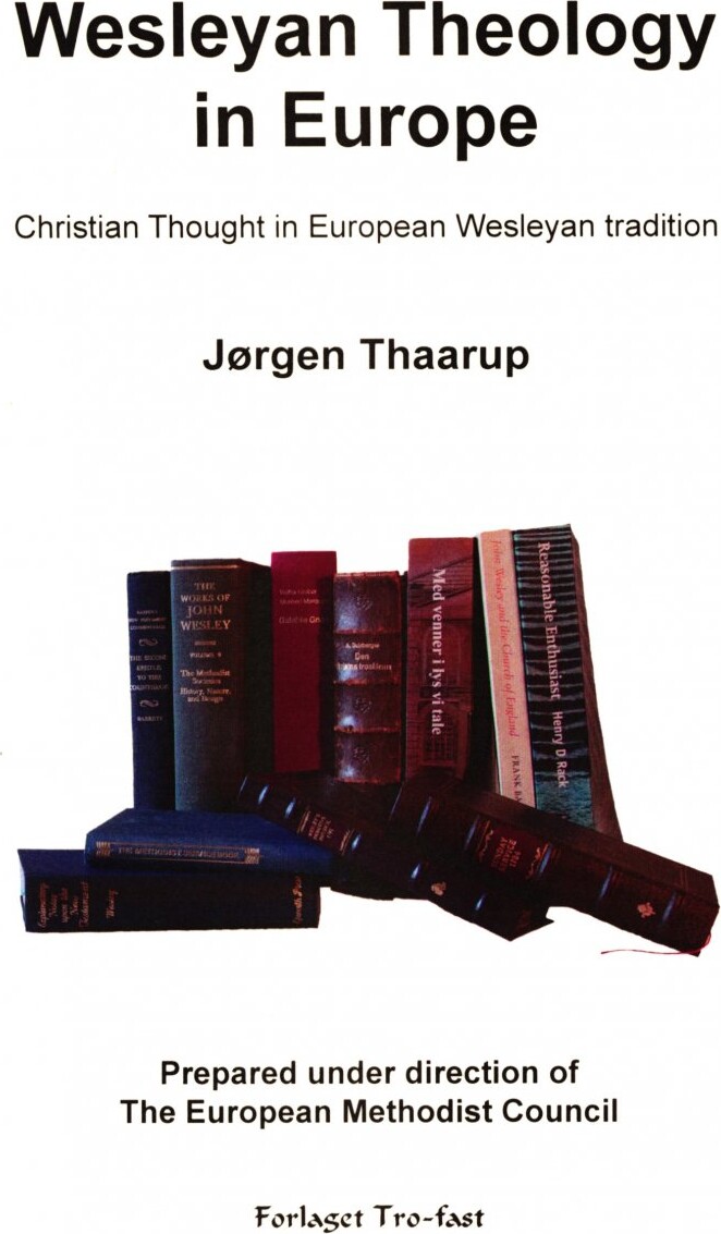 Billede af Wesleyan Theology In Europe - Jørgen Thaarup - Bog