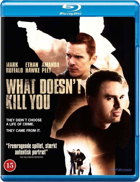 What Doesn't Kill You - Blu-Ray