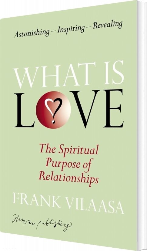 Billede af What Is Love? - Frank Vilaasa - English Book