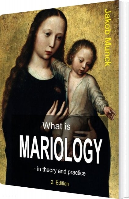 Billede af What Is Mariology? - Jakob Munck - English Book