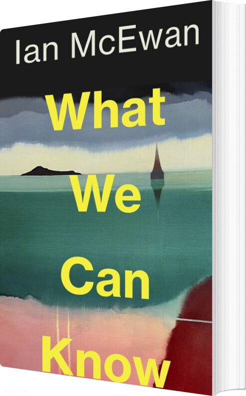 What We Can Know - Ian Mcewan - English Book