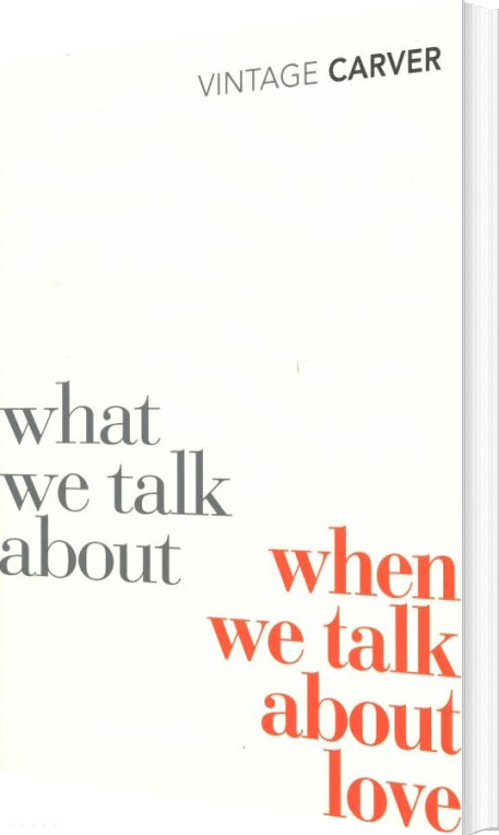 Billede af What We Talk About When We Talk About Love - Raymond Carver - English Book