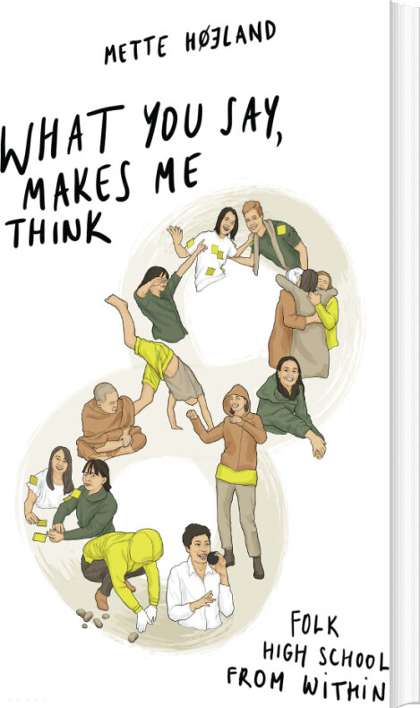 What You Say, Makes Me Think - Mette Højland - English Book