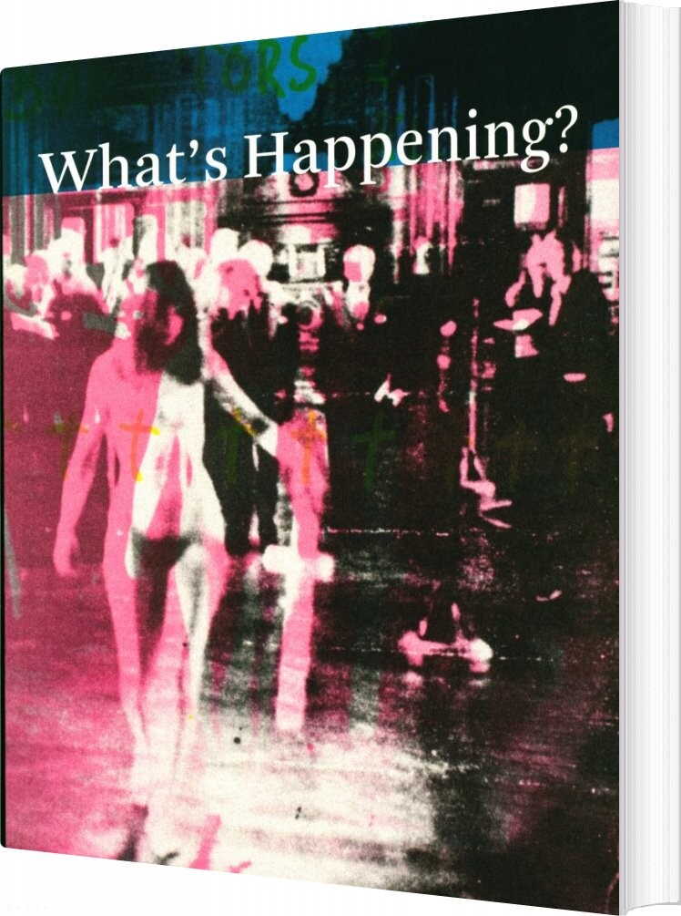Whats Happening ? - Birgitte Anderberg - Bog