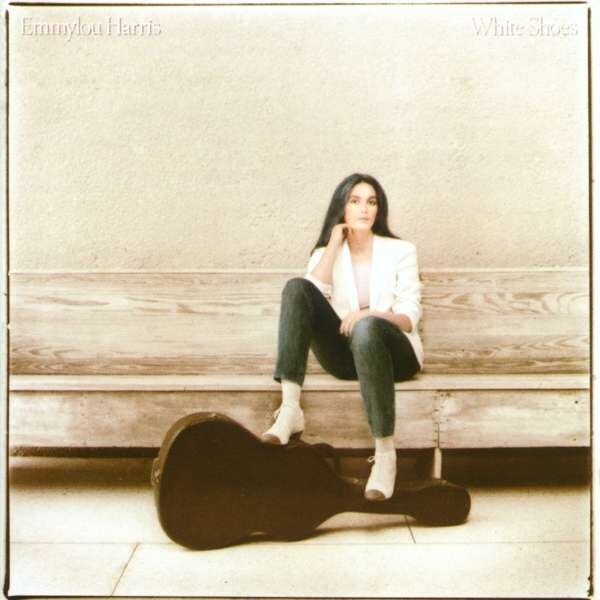 Emmylou Harris - White Shoes - Vinyl Lp