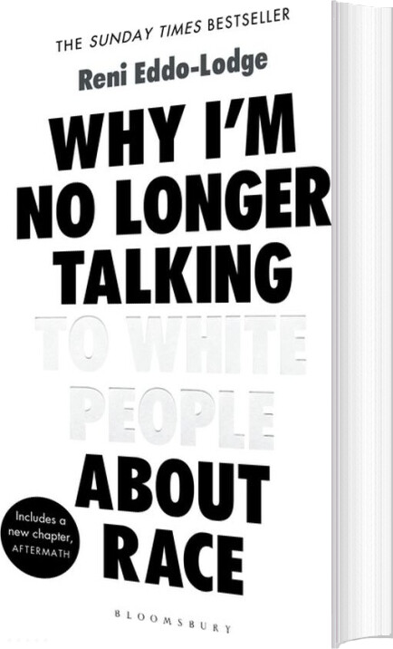 Why I'm No Longer Talking To White People About Race - Reni Eddo-lodge - English Book