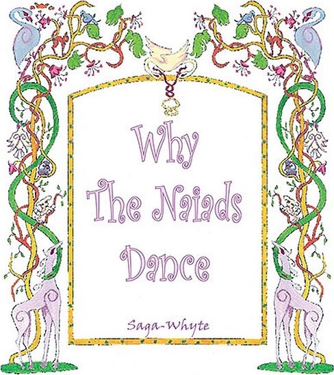 Billede af Why The Niaids Dance - Saga-whyte - English Book