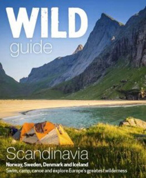 Billede af Wild Guide Scandinavia: Norway, Sweden, Iceland And Denmark - Ben Love - English Book