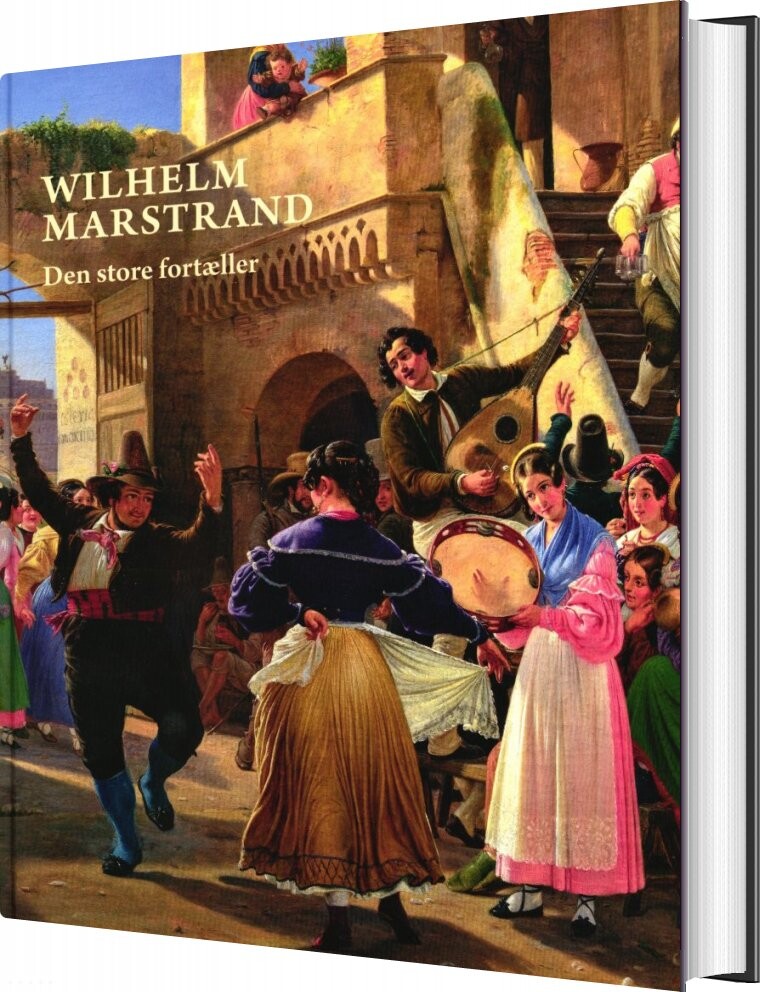 Wilhelm Marstrand - Den Store Fortæller - Jesper Svenningsen - Bog