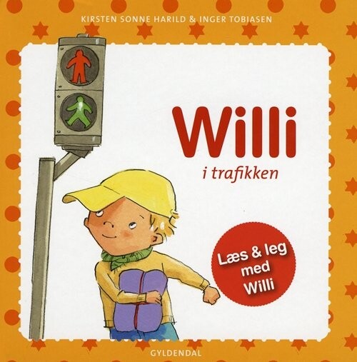 Willi I Trafikken - Kirsten Sonne Harild - Bog