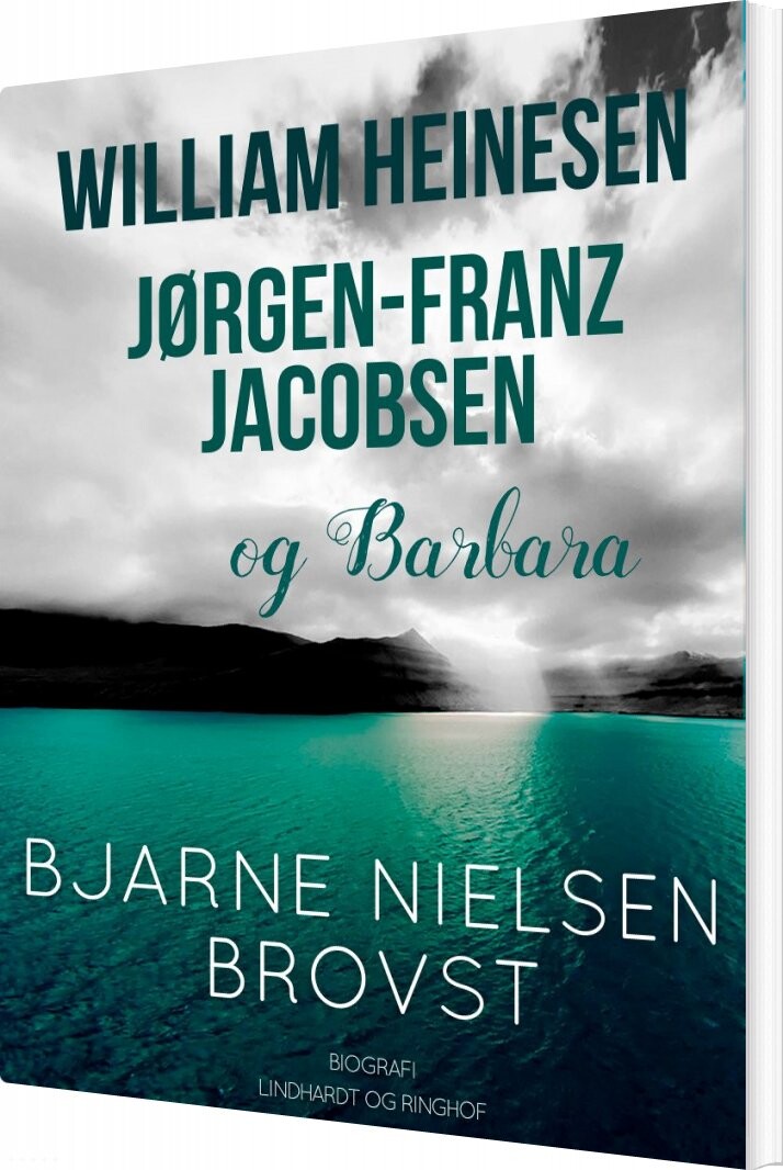 William Heinesen, Jørgen-frantz Jacobsen Og Barbara - Bjarne Nielsen Brovst - Bog