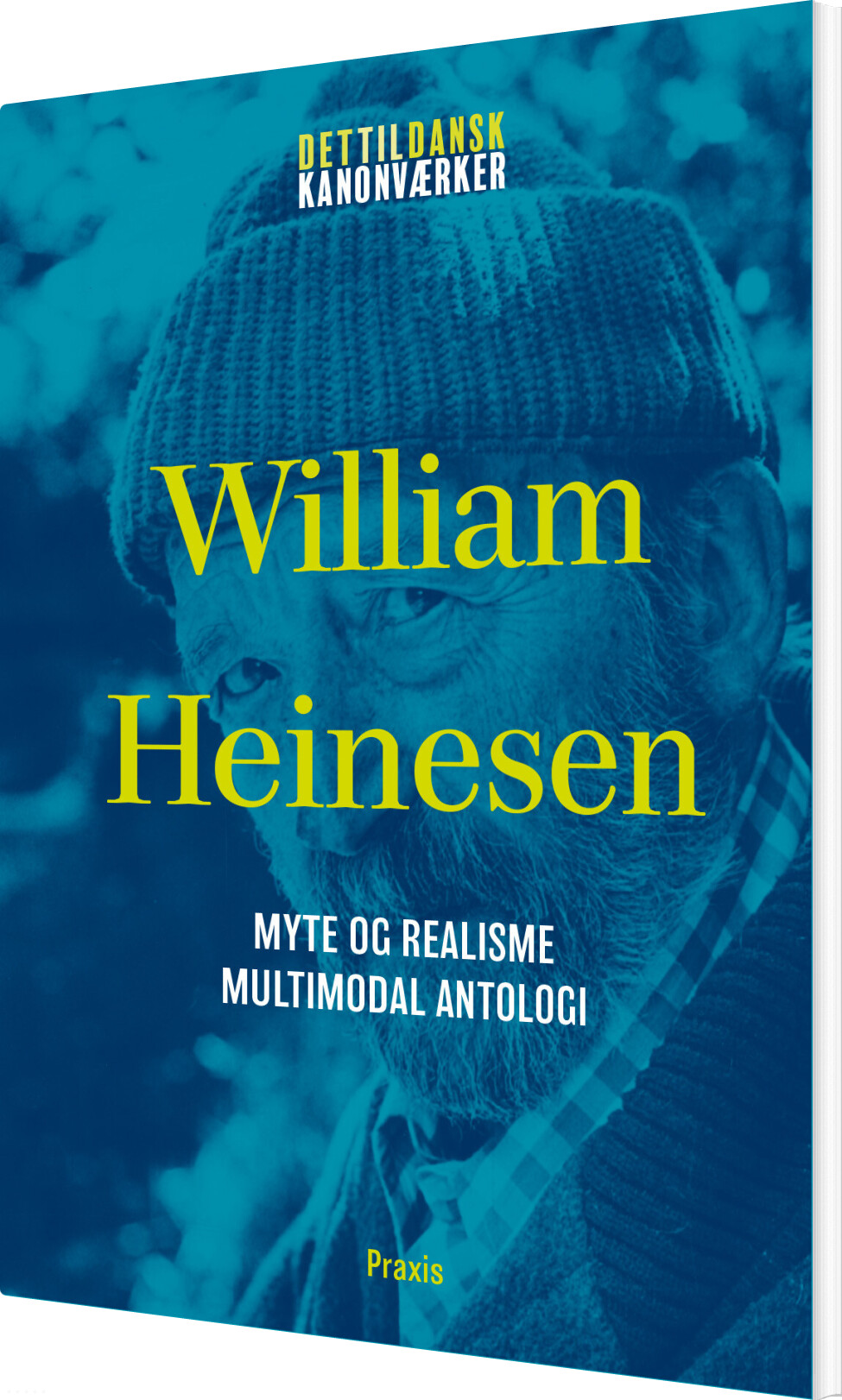 William Heinesen: Myte Og Realisme - Multimodal Antologi - William Heinesen - Bog