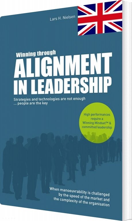 Winning Through Alignment In Leadership - Lars H. Nielsen - English Book