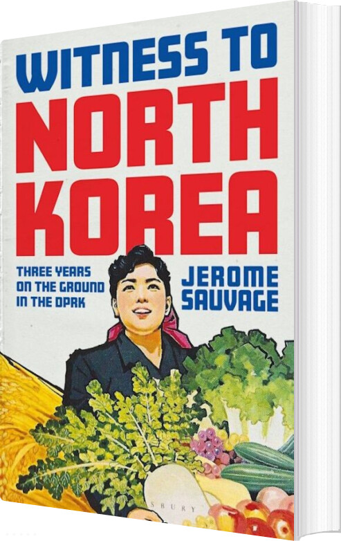 Witness To North Korea - Jerome Sauvage - English Book