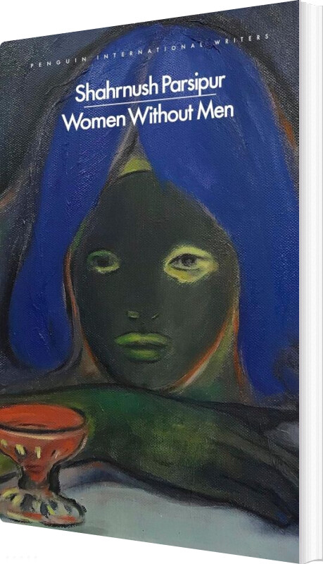 Women Without Men - Shahrnush Parsipur - English Book