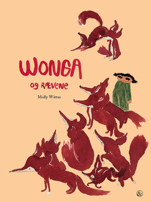 Wonga Og Rævene - Molly Wittus - Bog