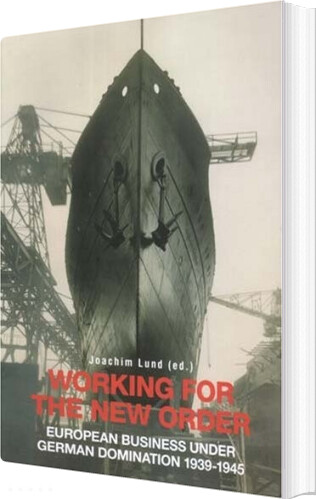 Working For The New Order - Joachim Lund - Bog