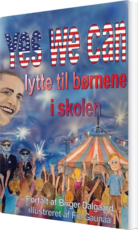 Billede af Yes We Can Lytte Til Børnene I Skolen - Birger Dalgaard - Bog