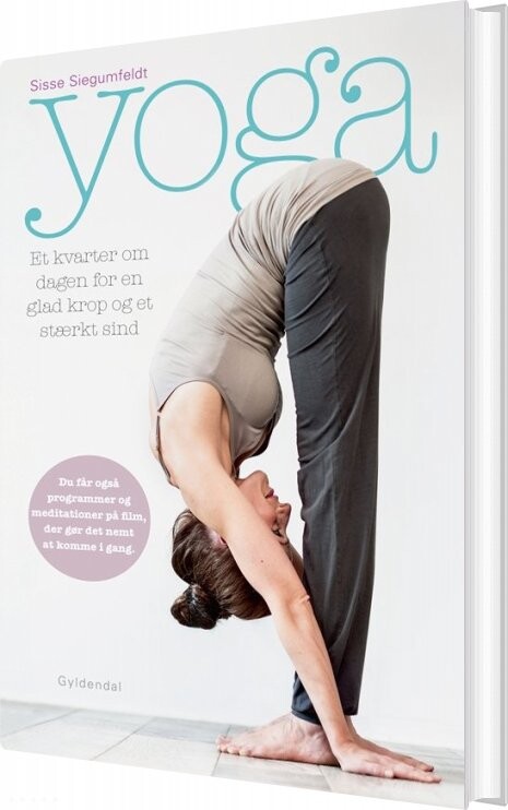Billede af Yoga. Et Kvarter Om Dagen For En Glad Krop Og Et Stærkt Sind - Sisse Siegumfeldt - Bog