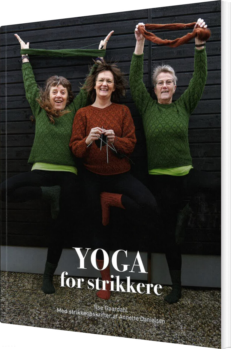 Billede af Yoga For Strikkere - Ilse Kjær Gaardahl - Bog