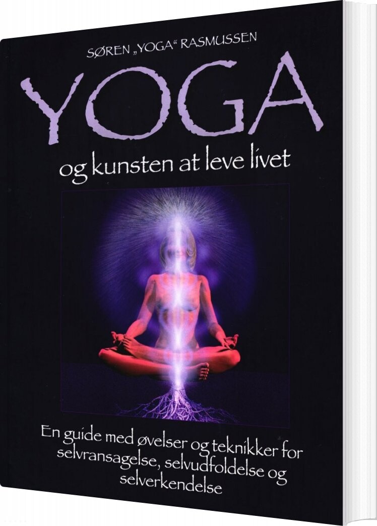 Billede af Yoga Og Kunsten At Leve Livet - Søren "yoga" Rasmussen - Bog