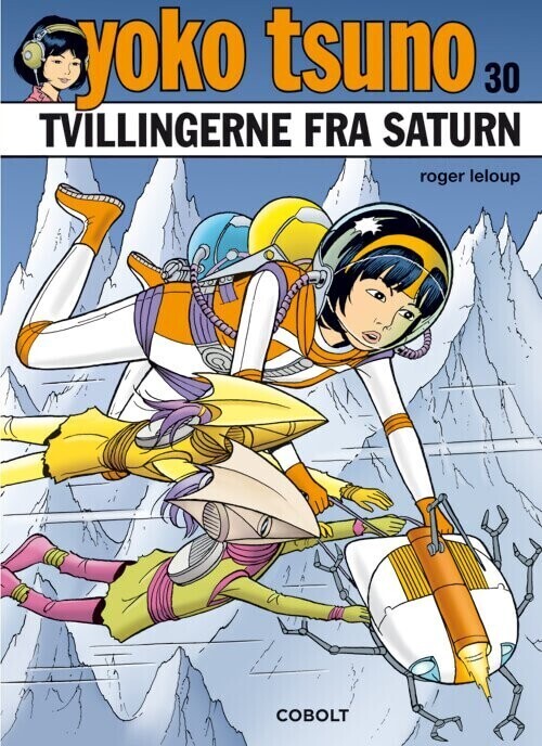Yoko Tsuno 30: Tvillingerne Fra Saturn - Roger Leloup - Bog