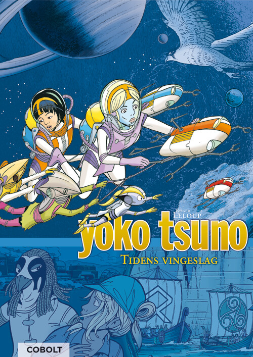 Yoko Tsuno Samlebind 10: Tidens Vingeslag - Roger Leloup - Bog