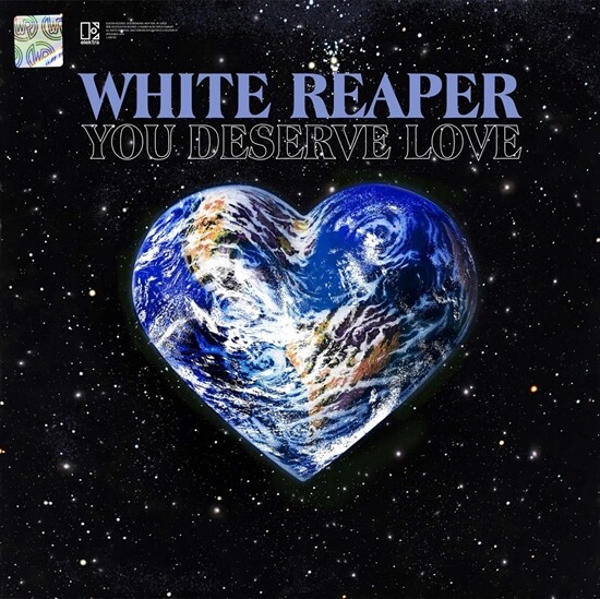 White Reaper - You Deserve Love - Limited Edition - Vinyl Lp