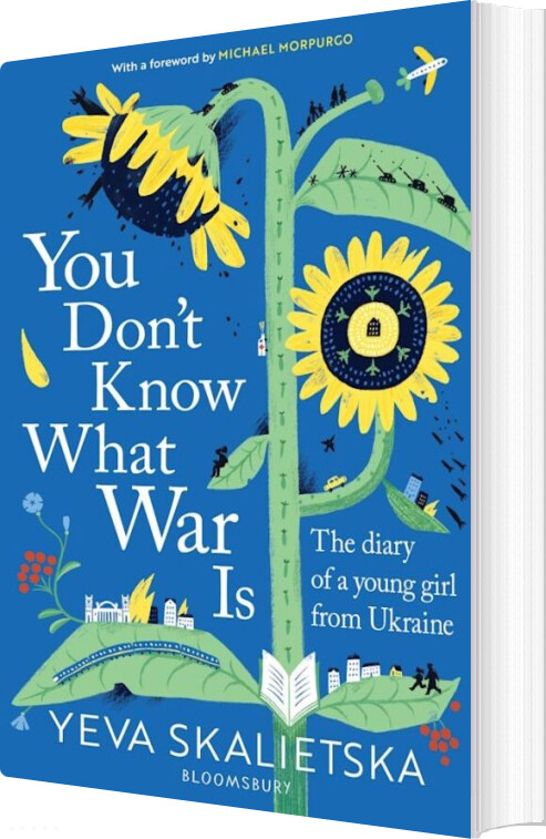 You Don't Know What War Is - Yeva Skalietska - English Book