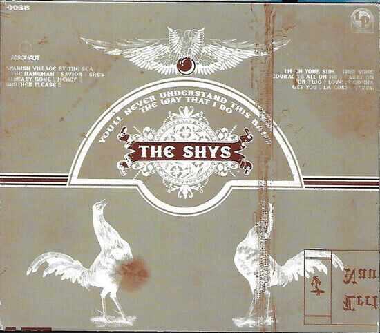 Shys - You'll Never Understand This Band The Way That I Do - CD