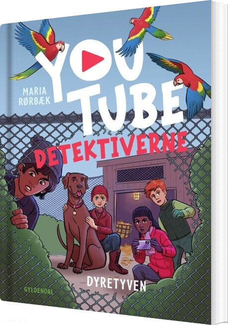 Youtube-detektiverne 4 - Dyretyven - Maria Rørbæk - Bog