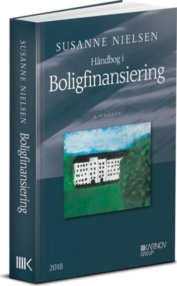 Håndbog I Boligfinansiering - Susanne Nielsen - Bog