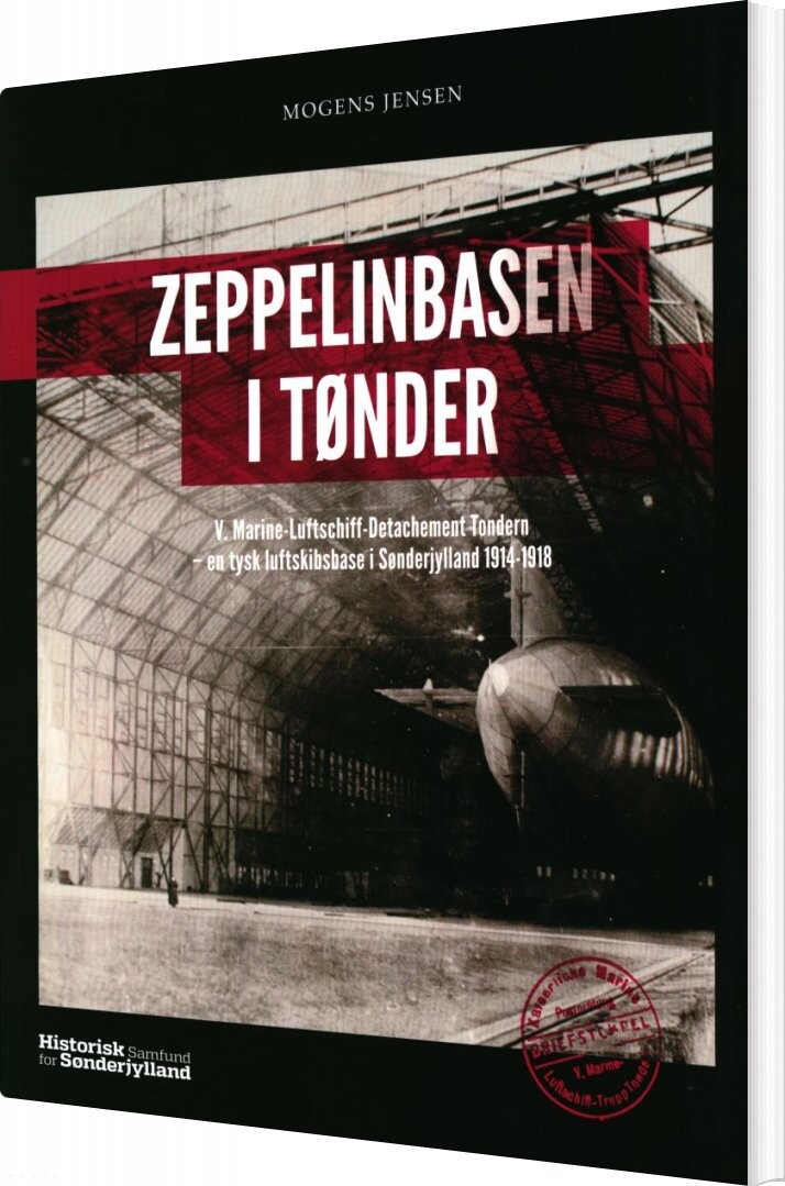 Zeppelinbasen I Tønder - Mogens Jensen - Bog