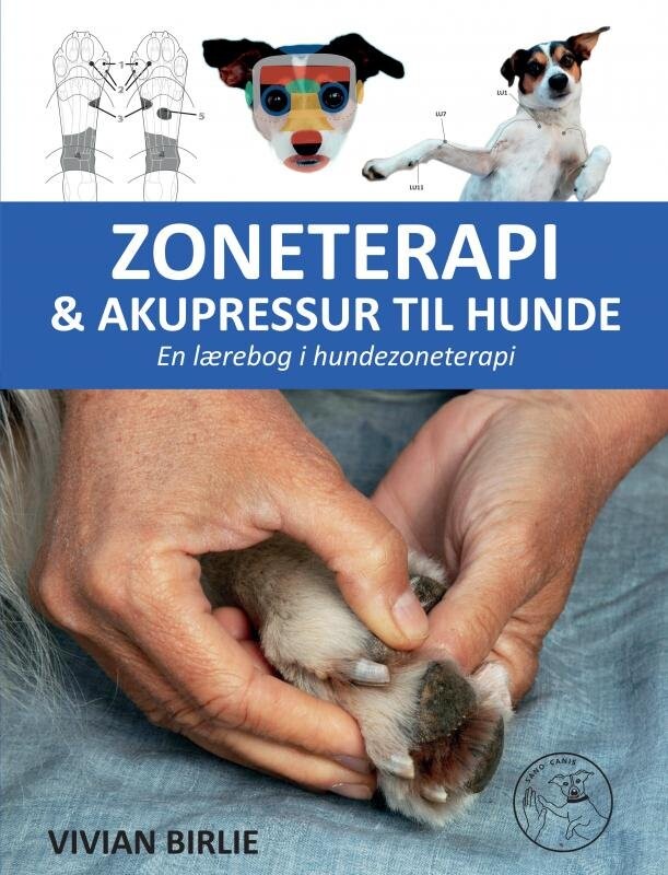 Billede af Zoneterapi & Akupressur Til Hunde - Vivian Birlie - Bog