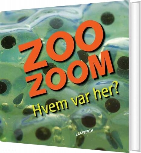 Billede af Zoo-zoom - Hvem Var Her? - Christa Pöppelmann - Bog hos Gucca.dk
