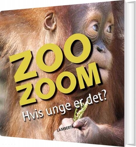 Billede af Zoo-zoom - Hvis Unge Er Det? - Christa Pöppelmann - Bog hos Gucca.dk