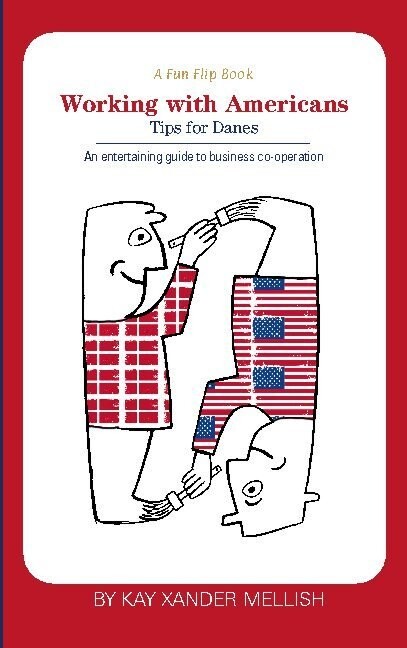 A Fun Flip Book Working With Americans And Working With Danes