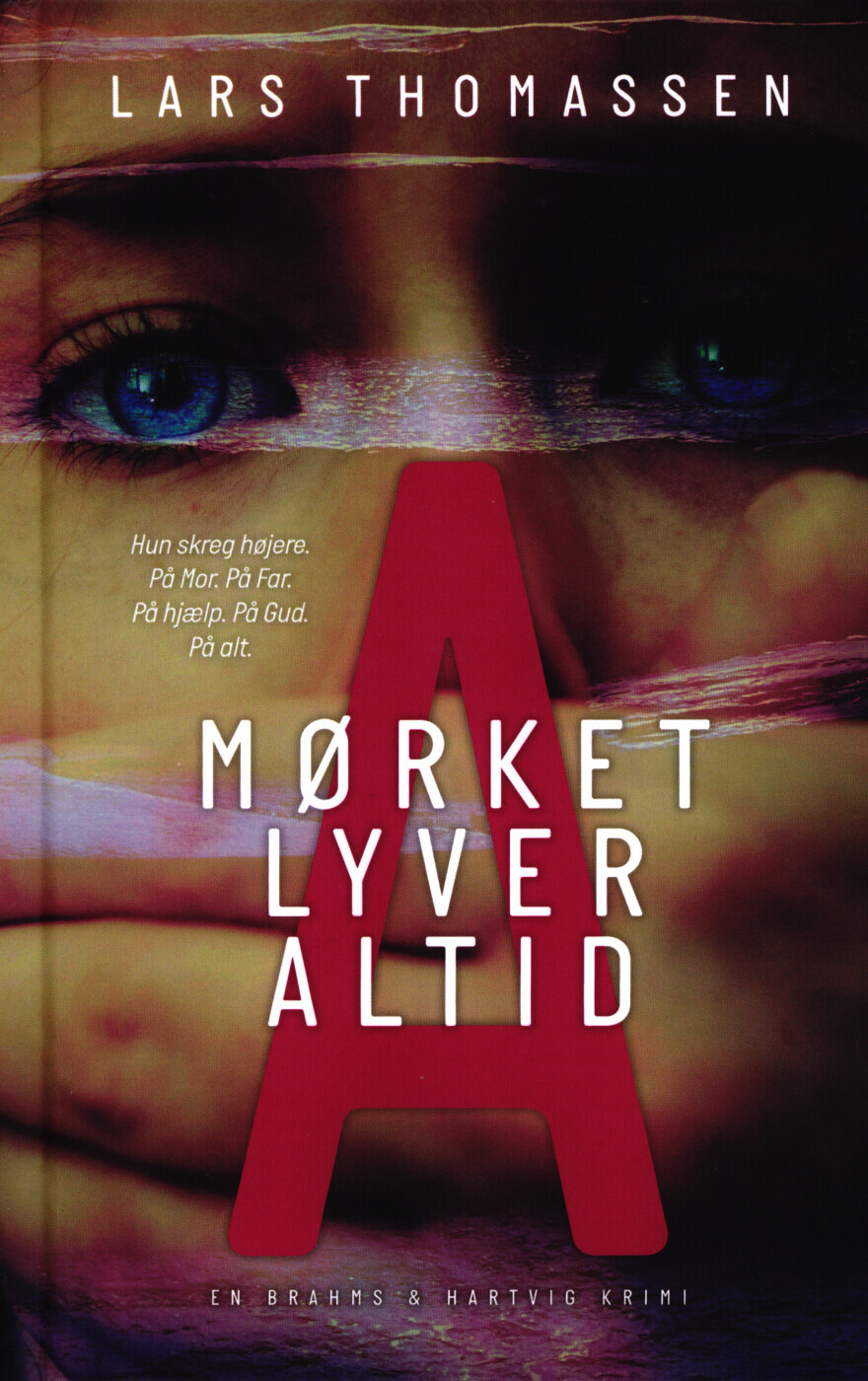 A - Mørket Lyver Altid