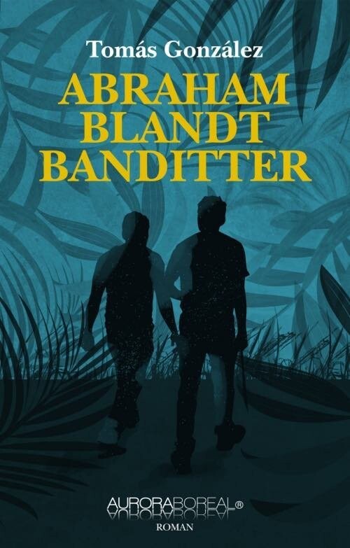 Abraham Blandt Banditter