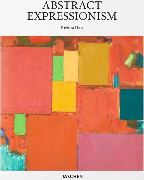 Abstract Expressionism - Taschen Basic Art Series
