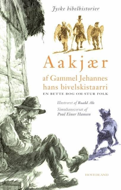 Af Gammel Jehannes Hans Bivelskistaarri