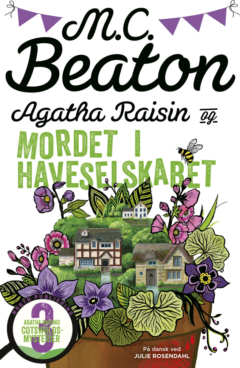 Agatha Raisin Og Mordet I Haveselskabet