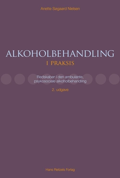Alkoholbehandling I Praksis