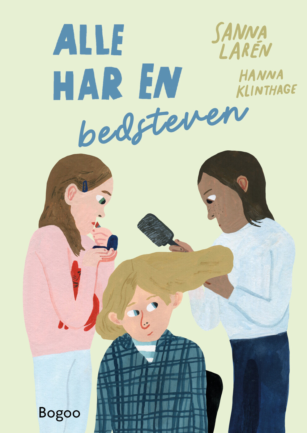 Alle Har En Bedsteven