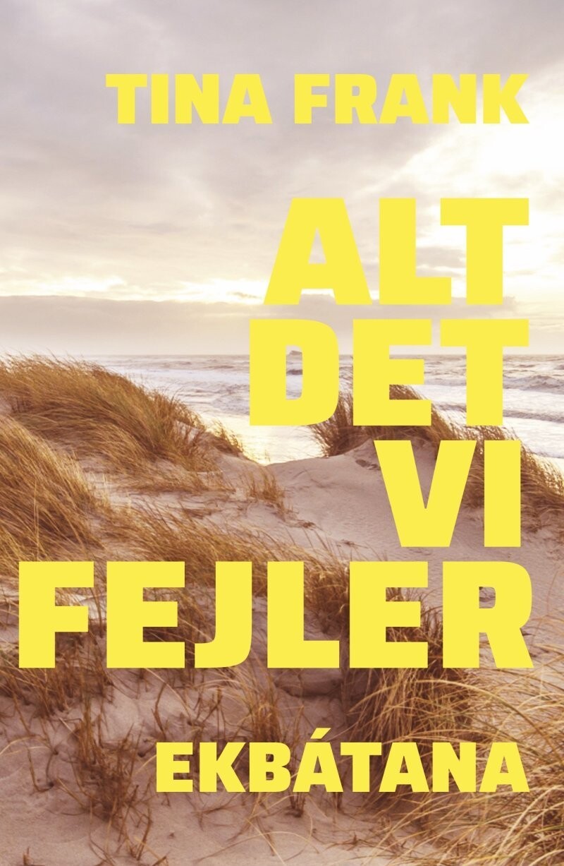 Alt Det Vi Fejler