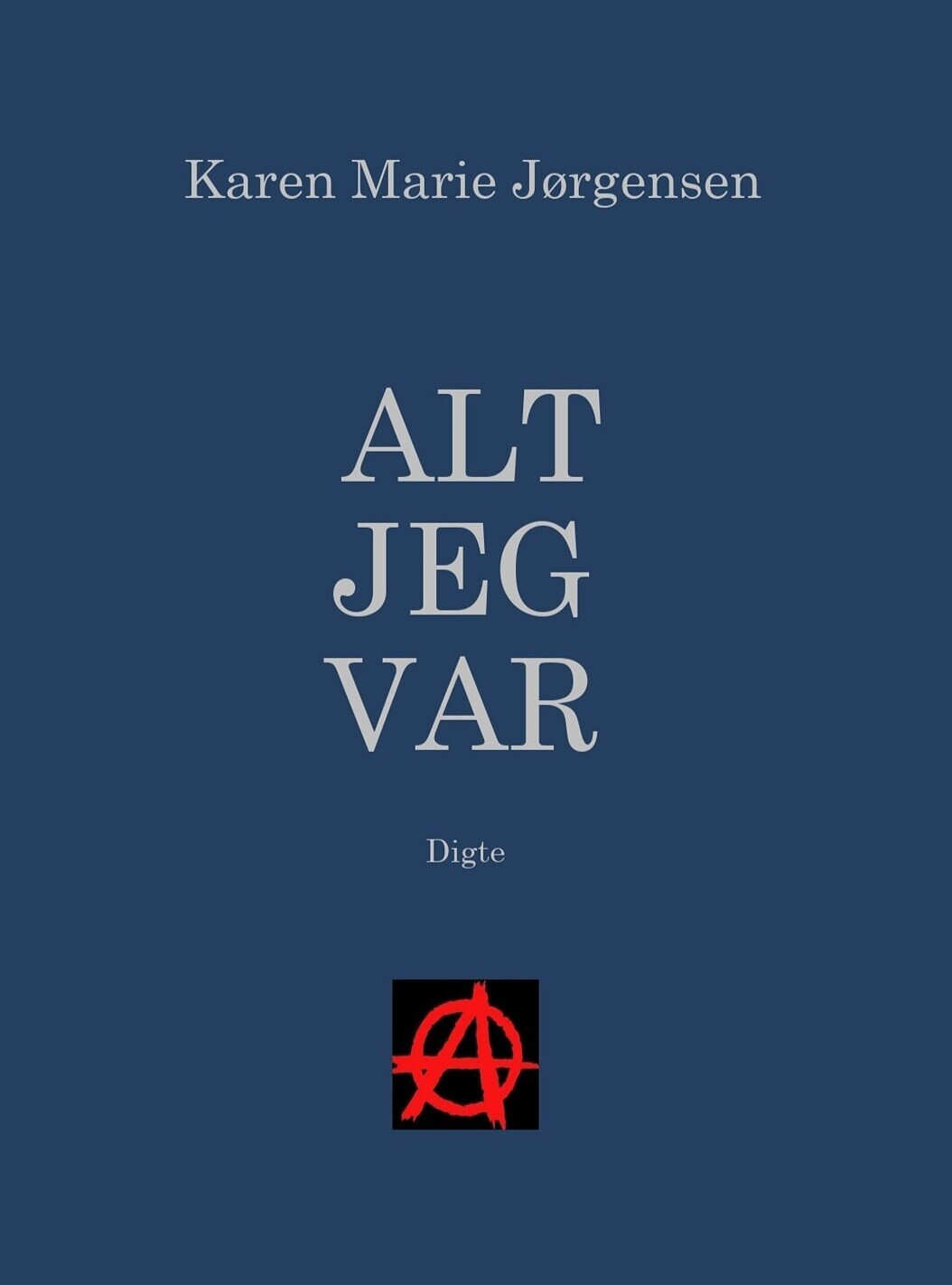 Alt Jeg Var