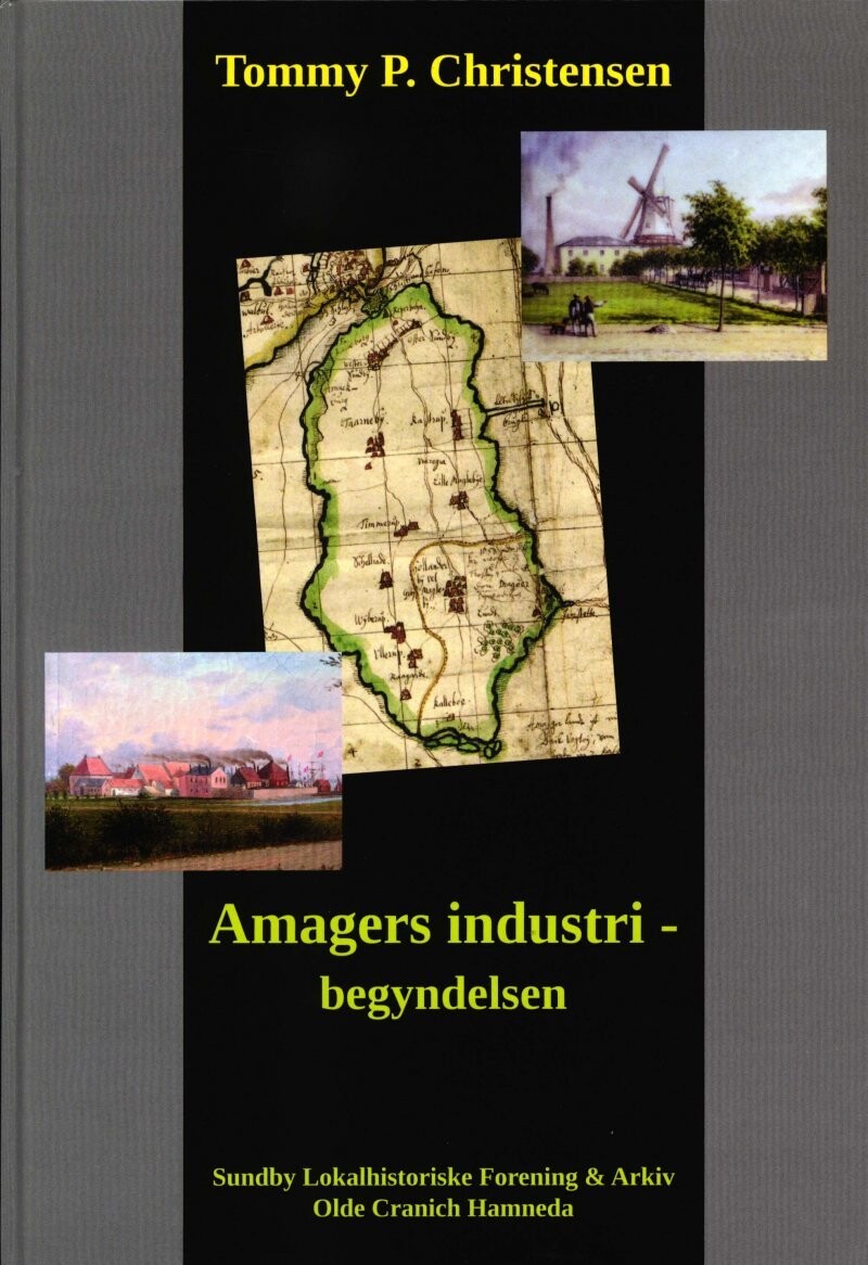 Amagers Industrialisering - Begyndelsen