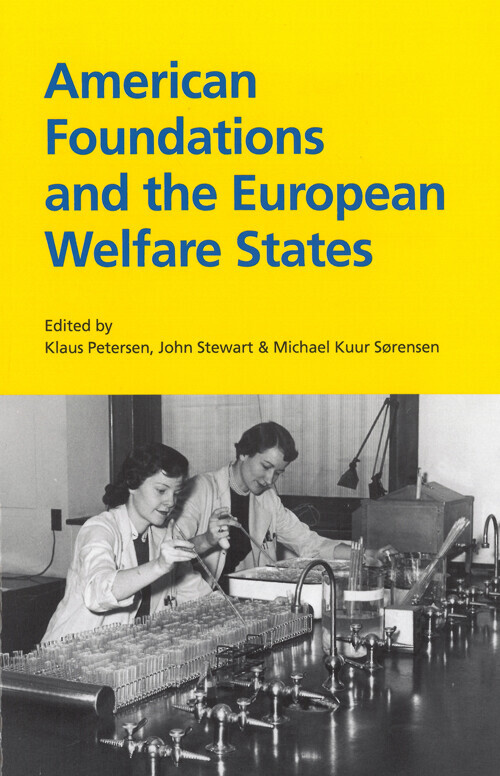 American Foundations And The European Welfare States