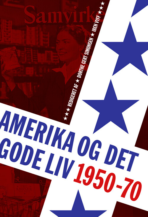 Amerika Og Det Gode Liv