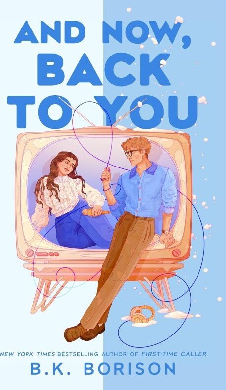 And Now Back To You